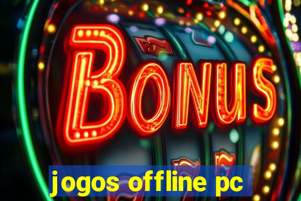 jogos offline pc